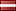 LATVIA LATVIA